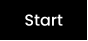 Start